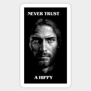 Never Trust a Hippy Psychedelic Sticker